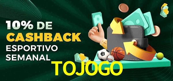 10% de bônus de cashback na TOJOGO